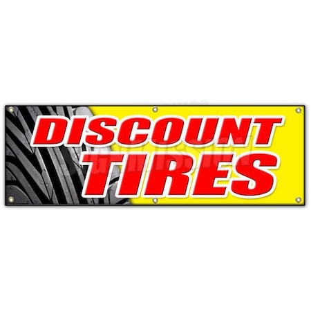 Signmission DISCOUNT TIRES BANNER SIGN sale installation balance alignment service B-72 Discount Tires